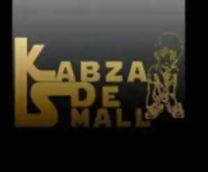 Kabza De Small - Woza (Remix)